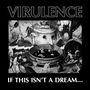 Virulence: If this Isn't a Dream, LP