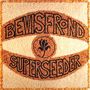 The Bevis Frond: Superseeder, LP,LP