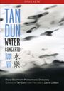 Tan Dun: Water Concerto für Water Percussion & Orchestra, DVD