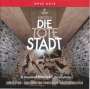 Erich Wolfgang Korngold: Die tote Stadt, CD,CD