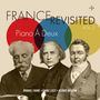 "FRANCE REVISITED VOL. 2", "Piano À Deux", darunter Bilder von drei Männern in altem Stil: ein Mann mit Schnurrbart, einer mit langen Haaren, einer mit lockigem Haar.