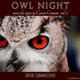 Carson Cooman (geb. 1982): Orgelwerke "Owl Night", CD