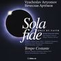 Text: "Sola Fide", "ONLY BY FAITH", "Vyacheslav Artyomov", "Scenes from the ballet", "Tempo Costante", "divine art". Darunter eine Sonnenfinsternis.