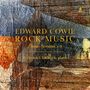 Edward Cowie: Klaviersonaten Nr.1 "Igneous", Nr.2 "Sedimentary", Nr.3 "Metamorphic", CD