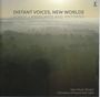 : Distant Voices, New Worlds, Div.