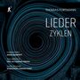 Thomas Fortmann (geb. 1951): Lieder Zyklen, CD