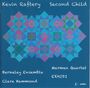 Kevin Raftery (geb. 1951): Kammermusik "Second Child", CD