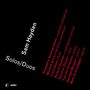 Sam Hayden (geb. 1968): Solos/Duos, CD
