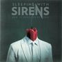 Sleeping With Sirens: How It Feels to Be Lost, CD