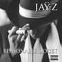 "JAY-Z" oben, "REASONABLE DOUBT" unten. Ein Mann mit Hut und Anzug hält eine Zigarre.