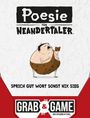 Francesca Slade: Poesie für Neandertaler: Grab & Game, SPL