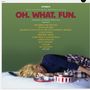 Oh. What. Fun (Ultra-Clear Glitter Vinyl), LP