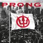 Text: "PRONG". Eine weiße Fahne mit rotem Symbol weht vor einer städtischen Skyline in Grautönen.