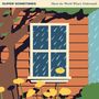 Text: "SUPER SOMETIMES. Show the World What’s Underneath." Illustration eines Fensters mit Regen, gelben Blumen und Baum.