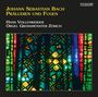 Johann Sebastian Bach: Präludien & Fugen BWV 539,541,543,545-548, CD
