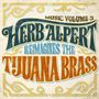 Herb Alpert: Music Volume 3 - Herb Alpert Reimagines The Tijuana Brass, LP