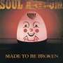 Soul Asylum: Made To Be Broken, CD