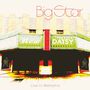 Big Star: Live In Memphis 1994, CD