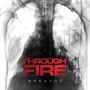 Through Fire: Breathe (Deluxe Edition), CD