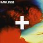 Blank Dogs: Collected By Itself, LP