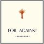 For Against: Echelons / December / InThe Marshes (Limited-Edition-Box), LP