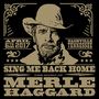 Sing Me Back Home: The Music Of Merle Haggard: Live 2017, CD