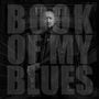 Mark Collie: Book Of My Blues, LP,LP