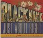Blackhawk (Country): Just About Right: Live From Atlanta 2017, CD,CD