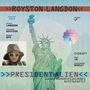 Royston Langdon: President Alien, LP