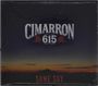 Text: „CIMARRON 615“ darüber, „SAME SKY“ darunter. Dunkler Himmel über einem orangefarbenen Horizont.