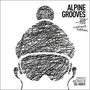 : Alpine Grooves 13 Coolnest Edition (Kristallhütte), CD