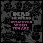 Dead Heavens: Whatever Witch You Are, CD