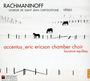 Sergej Rachmaninoff (1873-1943): Liturgie des Hl.Joh.Chrysostomus op.31, CD