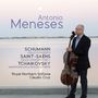 : Antonio Meneses - Schumann / Saint-Saens / Tschaikowsky, CD