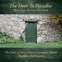 : Christ Church Cathedral Choir - The Door to Paradise, CD,CD,CD,CD,CD