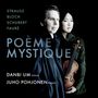 Ernest Bloch: Sonate für Violine & Klavier Nr.2 "Poeme mystique", CD