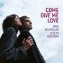 Irma Neumüller: Come Give Me Love, CD