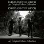 Esben & The Witch: Original Album Collection: Nowhere + Older Terrors, CD,CD