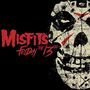 Misfits: Friday The 13th, MAX
