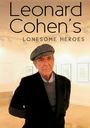 : Leonard Cohen's Lonesome Heroe, DVD