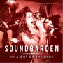 Soundgarden: In & Out Of The Cage: Live 1990 - 1992, CD