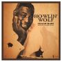 Howlin' Wolf: Howlin' Blues Selected A & B Sides 1951-62, LP