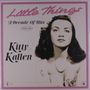 "Little Things", "A Decade Of Hits 1943-54", "Kitty Kallen". Schwarz-weißes Porträt einer Frau mit langem, dunklem Haar.
