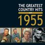 : The Greatest Country Hits Of 1955, CD,CD