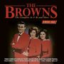 The Browns: The Complete As & Bs and More 1954 - 1962, CD,CD