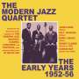 The Modern Jazz Quartet: The Early Years 1952 - 1956, CD,CD