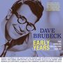 Dave Brubeck: Early Years: The Singles Collection 1950 - 1952, CD,CD