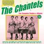 Chantels: The Complete Singles & Albums 1957 - 1962, CD,CD