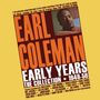 Earl Coleman: Early Years: The Collection 1946 - 1956, CD,CD