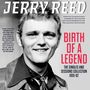 Jerry Reed: Birth Of A Legend: Singles & Sessions Coll 1955 - 1962, CD,CD